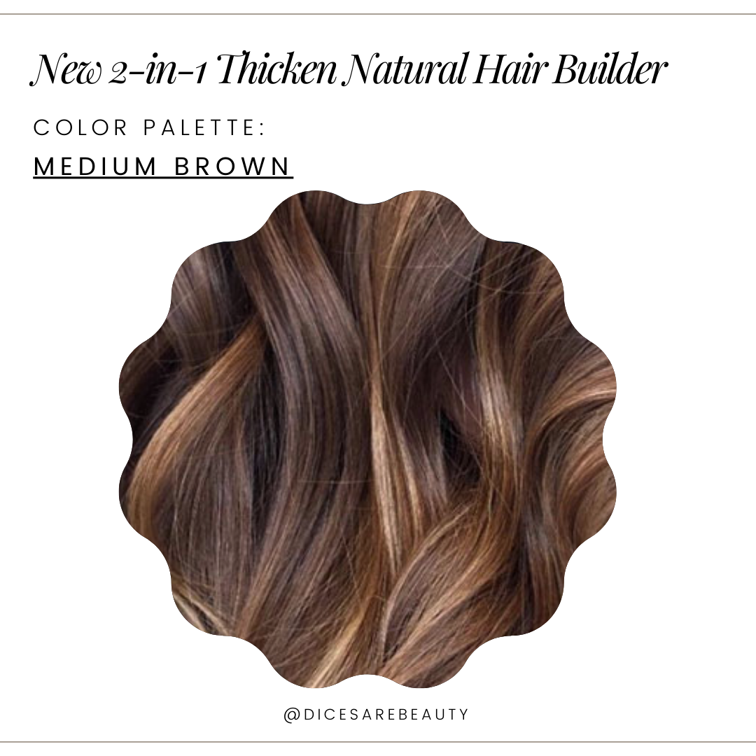 2-n-1 Thicken Natural Hair Builder -Medium Brown-