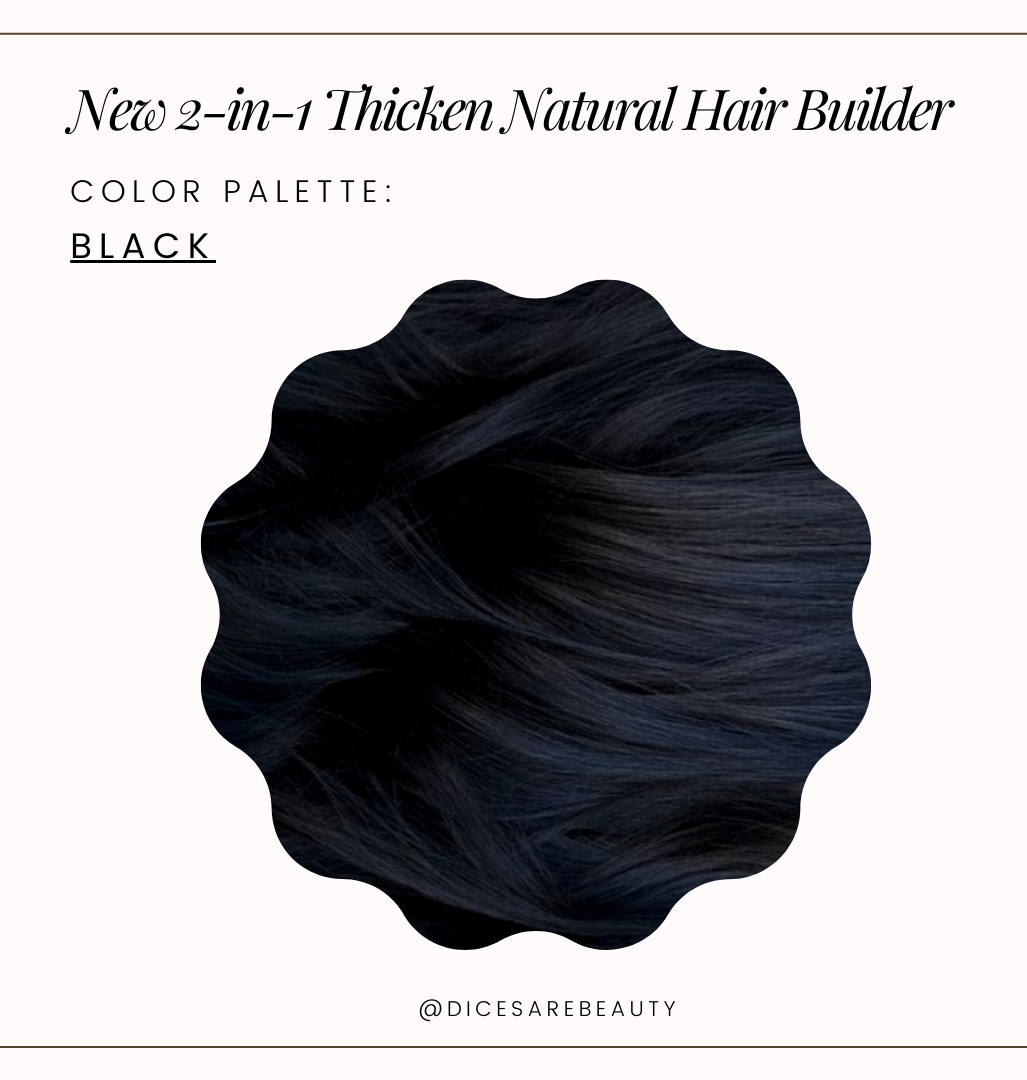 NEW! 2-n-1 Thicken Natural Hair Builder -Black- Custom Formulation Covers Thinning Areas and Attaches to Existing Hair Appearing Thicker. 2 Sizes Available!